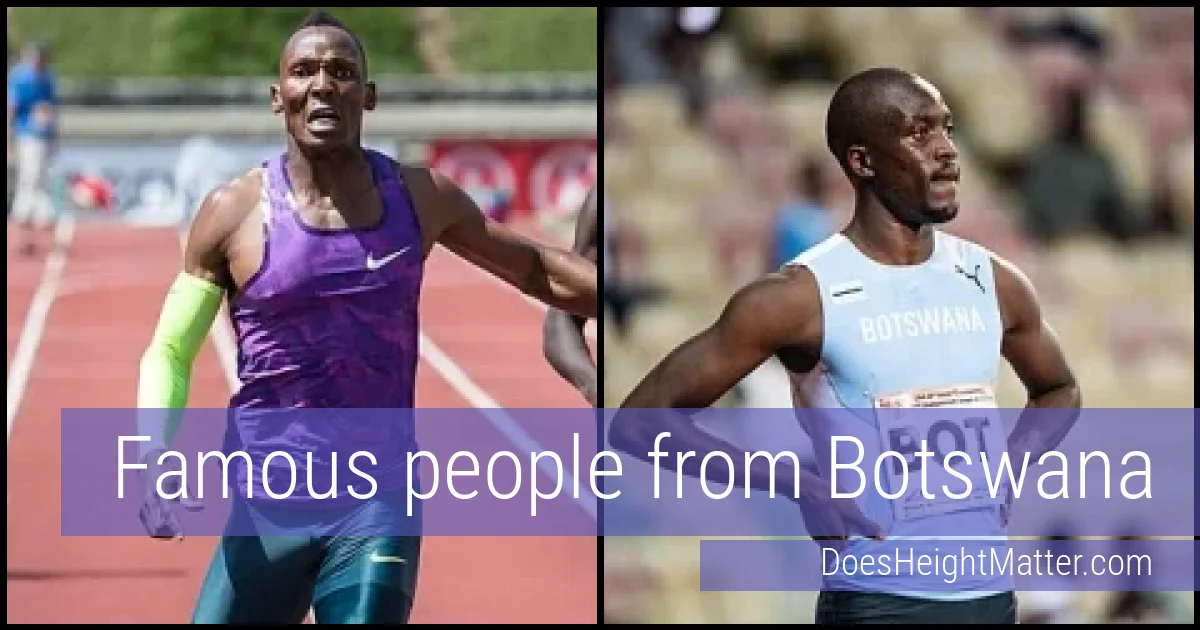 Famous people and average height in Botswana