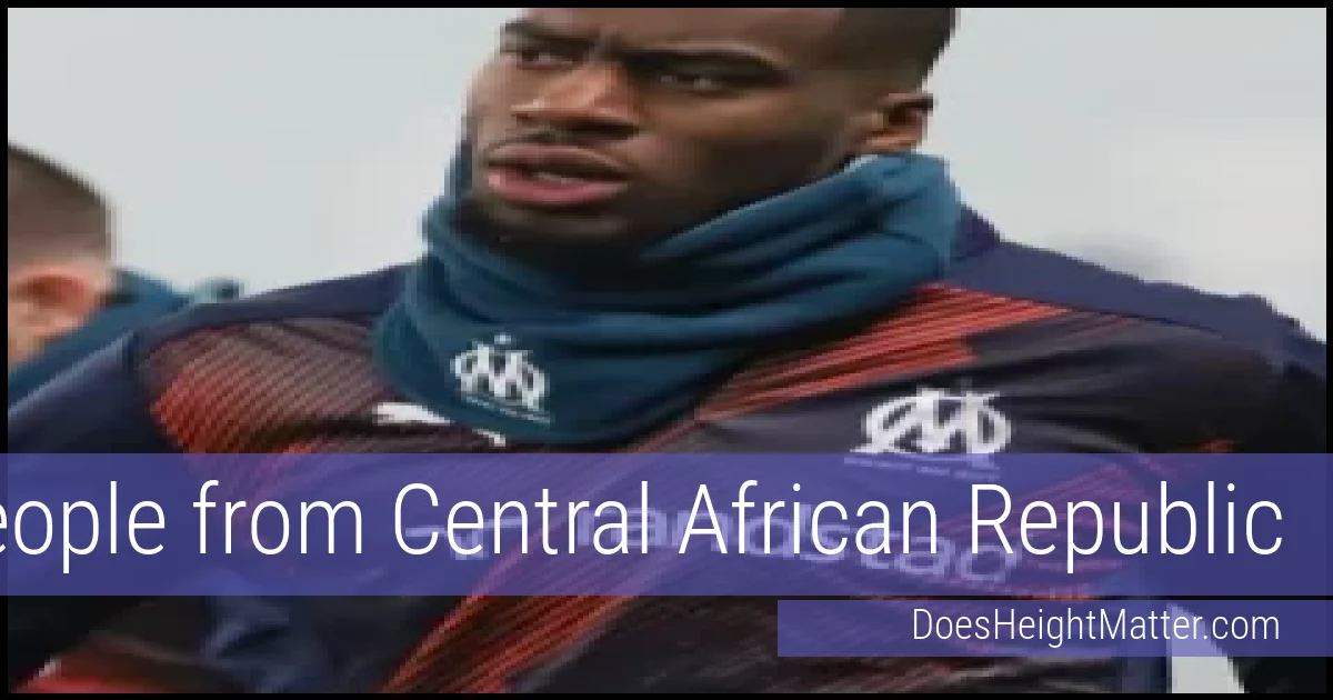 Famous people and average height in Central African Republic