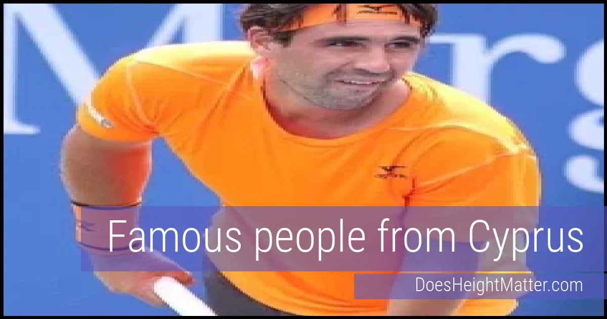 Famous people and average height in Cyprus
