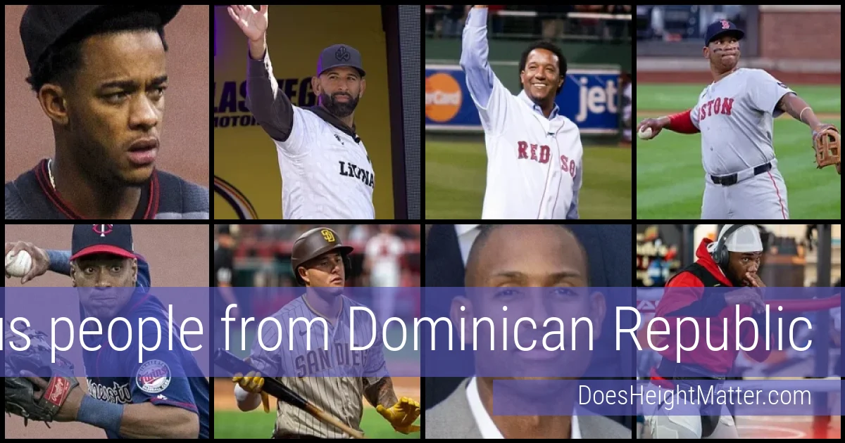Famous people and average height in Dominican Republic