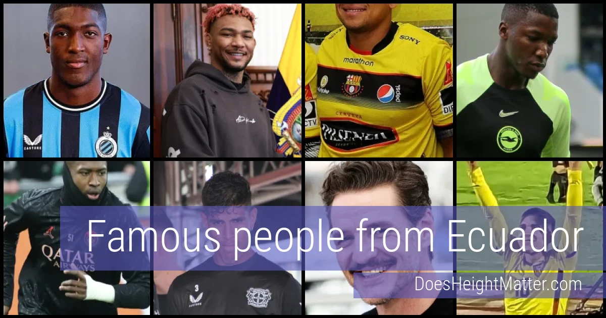 Famous people and average height in Ecuador