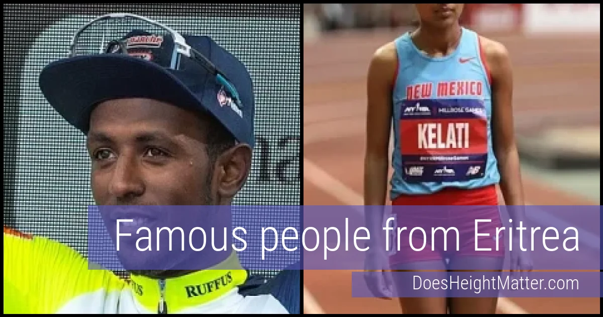 Famous people and average height in Eritrea