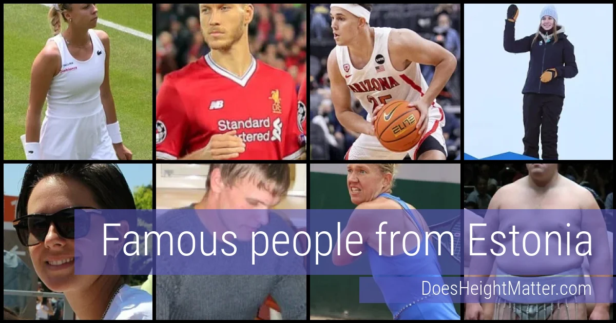 Famous people and average height in Estonia
