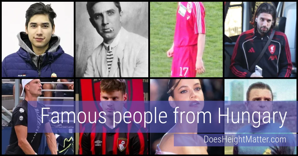 Famous people and average height in Hungary