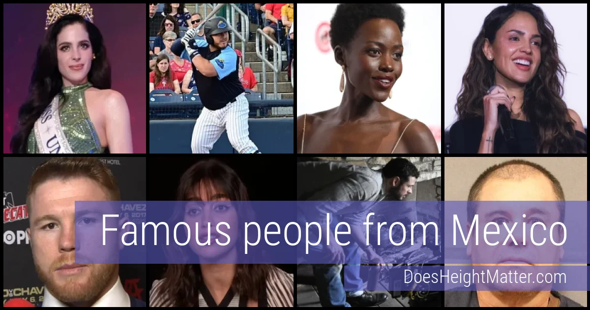 Famous people and average height in Mexico