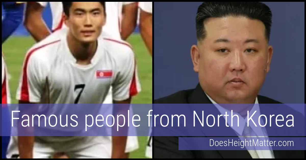 Famous people and average height in North Korea