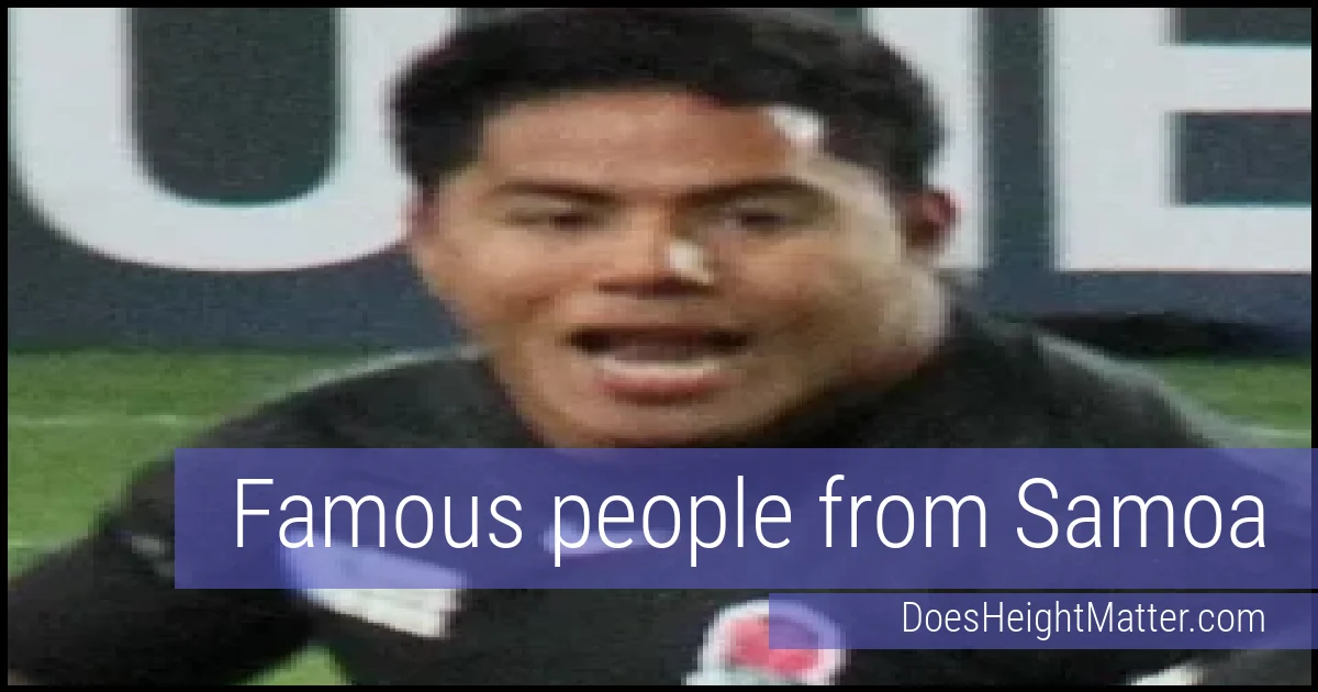 Famous people and average height in Samoa