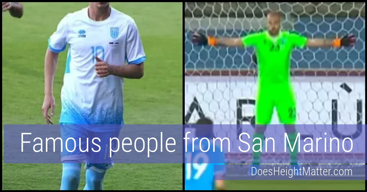 Famous people and average height in San Marino