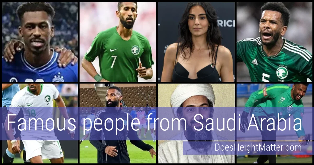 Famous people and average height in Saudi Arabia