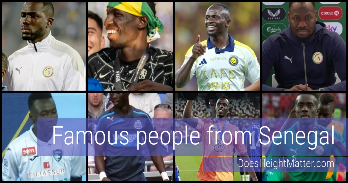 Famous people and average height in Senegal
