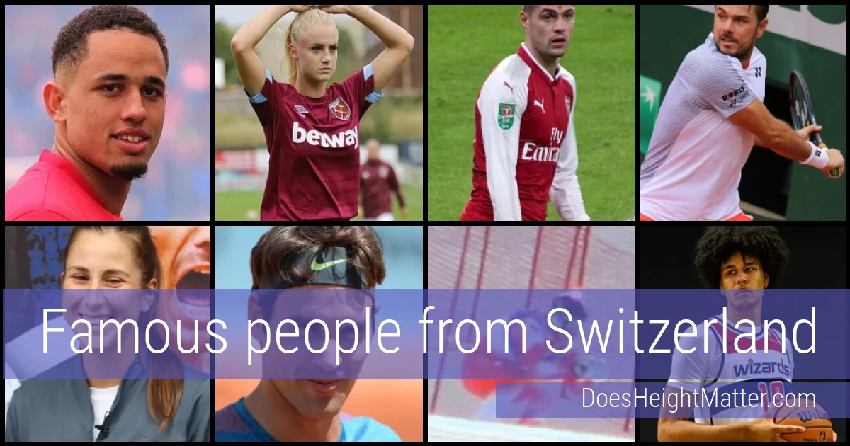 Famous people and average height in Switzerland