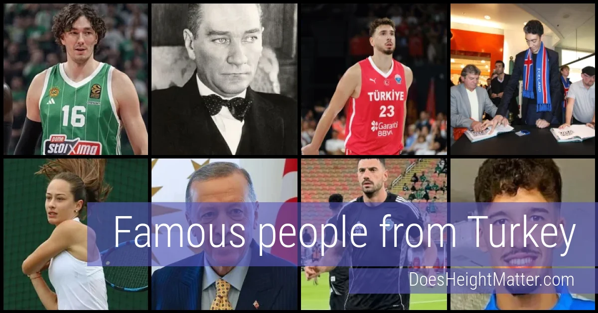 Famous people and average height in Turkey
