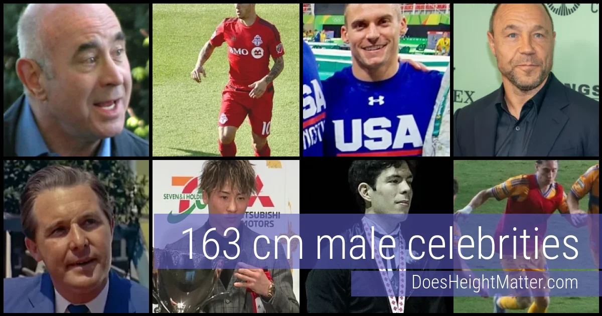 163 cm Male Celebrities and Famous Men