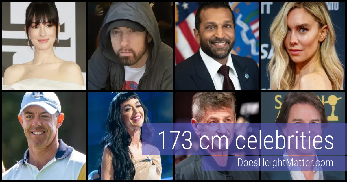 173 cm Celebrities and Famous People