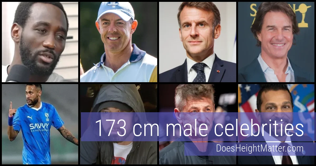 173 cm Male Celebrities and Famous Men