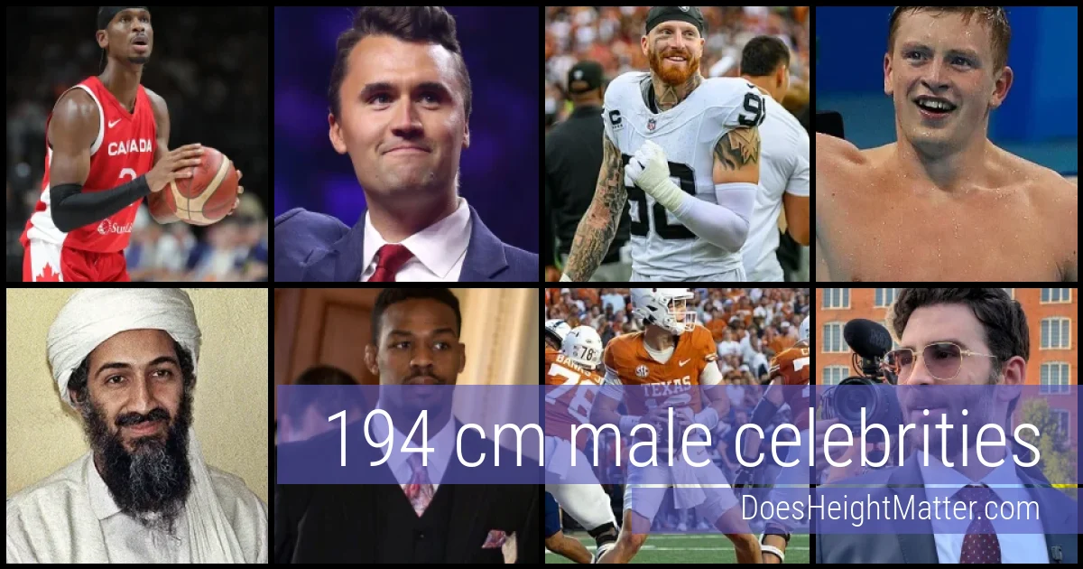 194 cm Male Celebrities and Famous Men