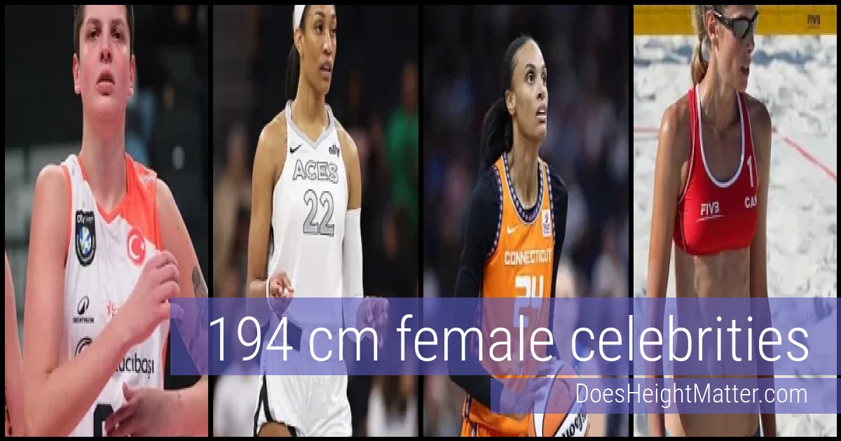 194 cm Female Celebrities and Famous Women