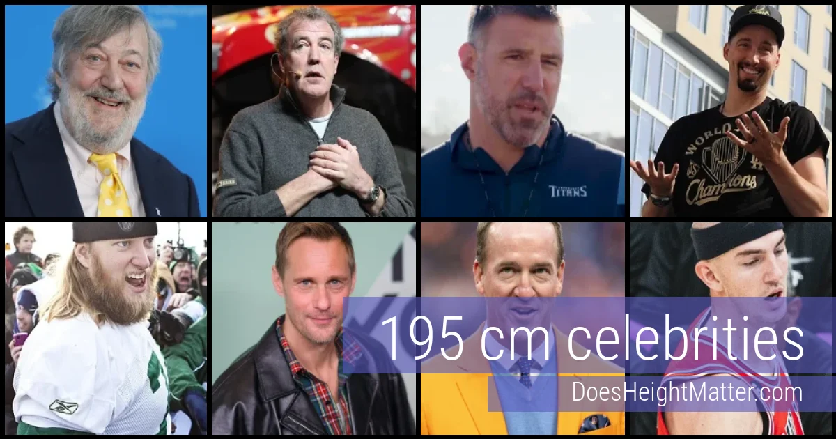 195 cm Celebrities and Famous People