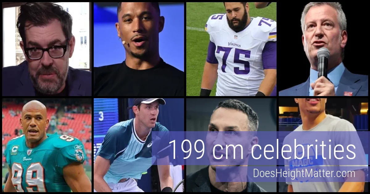 199 cm Celebrities and Famous People
